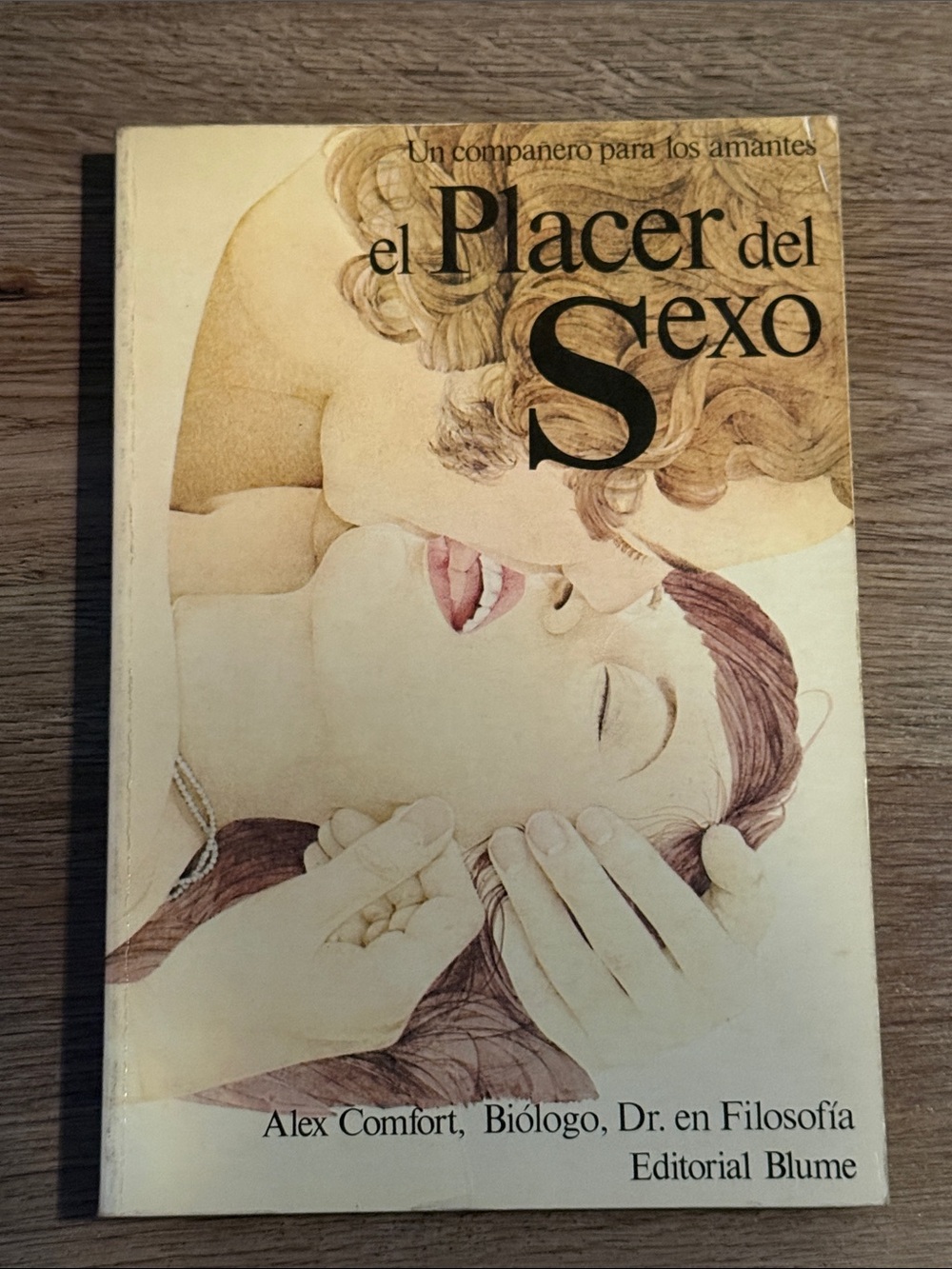 Vintage 1977 El Placer Del Sexo Hardcover Book Alex Comfort Editorial Blume